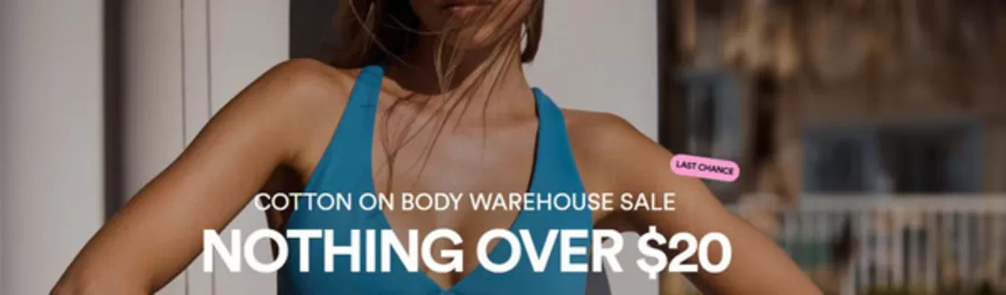 Typo catalogue in Al Nahda | Cotton On Body Warehouse Sale Nothing Over $20 | 2025-11-17T00:00:00.000Z - 2025-11-20T00:00:00.000Z