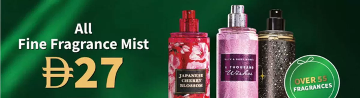 Bath & Body Works catalogue in Dalma Island | All Fine Fragrance Mist Dirham 27 | 2025-11-20T00:00:00.000Z - 2025-11-23T00:00:00.000Z