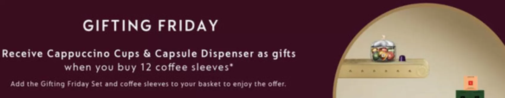 Nespresso catalogue in Dalma Island | Gifting Friday | 2025-11-20T00:00:00.000Z - 2025-12-03T00:00:00.000Z