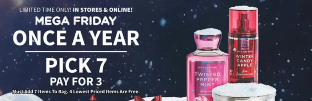 Bath & Body Works catalogue | Mega Friday Once A Year | 2025-11-27T00:00:00.000Z - 2025-11-30T00:00:00.000Z
