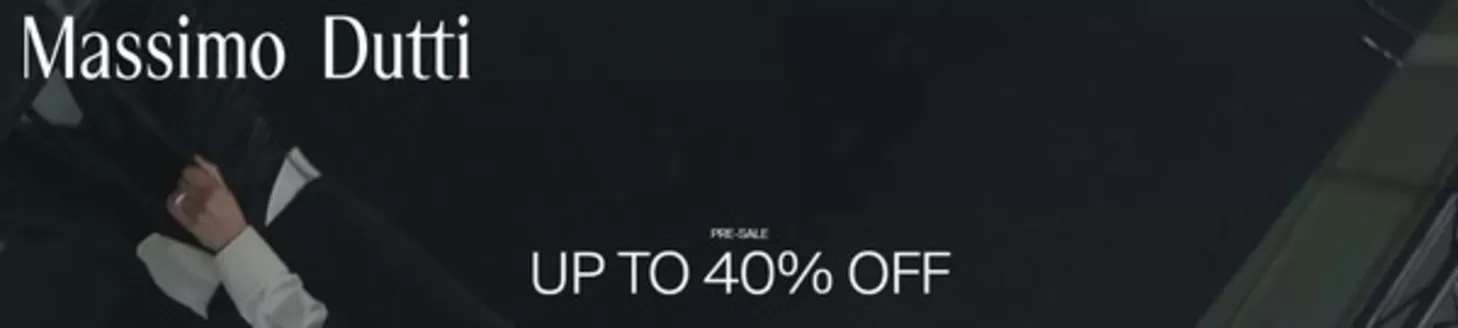 Massimo Dutti catalogue in Sharjah | Pre-sale Up To 40% Off | 2025-11-28T00:00:00.000Z - 2025-12-01T00:00:00.000Z