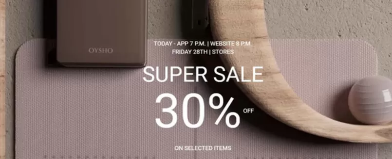 Oysho catalogue in Sharjah | Super Sale 30% | 2025-11-28T00:00:00.000Z - 2025-12-01T00:00:00.000Z