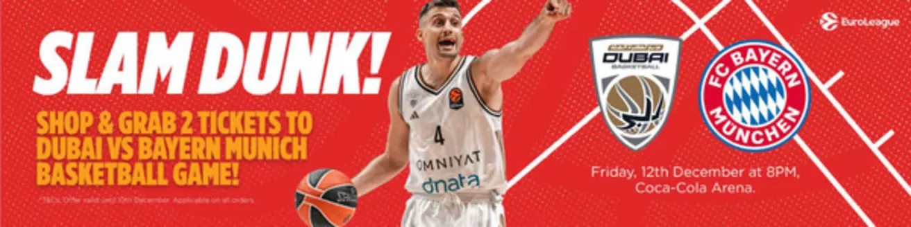 MMI catalogue | Shop & Grab 2 Tickets To Dubai Vs Bayern Munich Basketball Game! | 2025-12-09T00:00:00.000Z - 2025-12-10T00:00:00.000Z