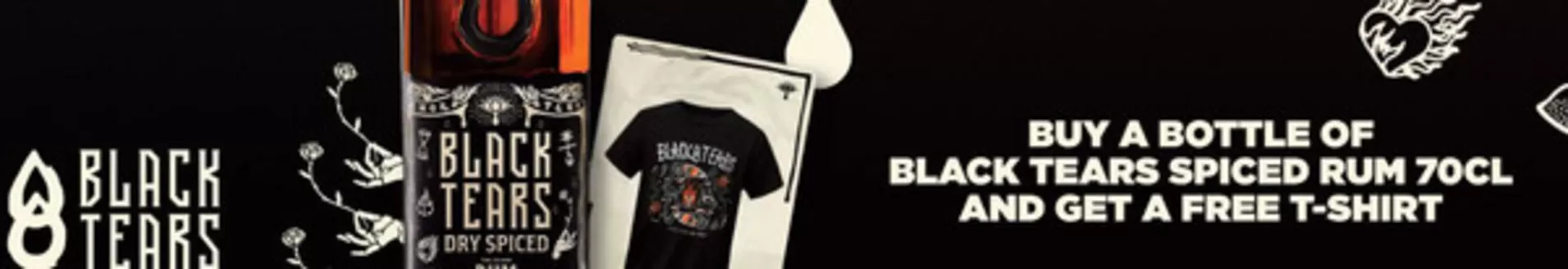 MMI catalogue | Buy A Bottle Of Black Tears Spiced Rum 70cl And Get A Free T-shirt | 2025-12-09T00:00:00.000Z - 2025-12-16T00:00:00.000Z