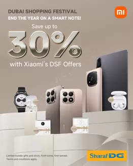 Sharaf DG catalogue in Umm al-Quwain | Save up to 30% with Xiaomi’s DSF Offers at Sharaf DG. | 2025-12-18T00:00:00.000Z - 2025-12-31T00:00:00.000Z