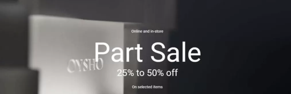 Oysho catalogue in Ajman | Part Sale OYSHO 25% to 50% off | 2026-01-05T00:00:00.000Z - 2026-01-12T00:00:00.000Z