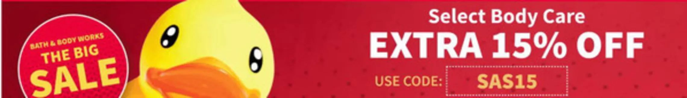 Bath & Body Works catalogue in Umm al-Quwain | Select Body Care Extra 15% Off | 2026-01-08T00:00:00.000Z - 2026-01-12T00:00:00.000Z