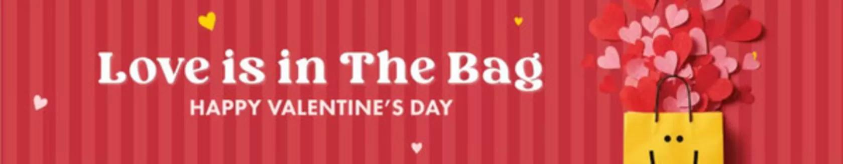 Brands for Less catalogue | Happy Valentine's Day | 2026-02-03T00:00:00.000Z - 2026-02-14T00:00:00.000Z