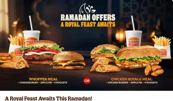 Burger King catalogue in Fujairah | A Royal Feast Awaits This Ramadan! | 2026-02-20T00:00:00.000Z - 2026-03-03T00:00:00.000Z