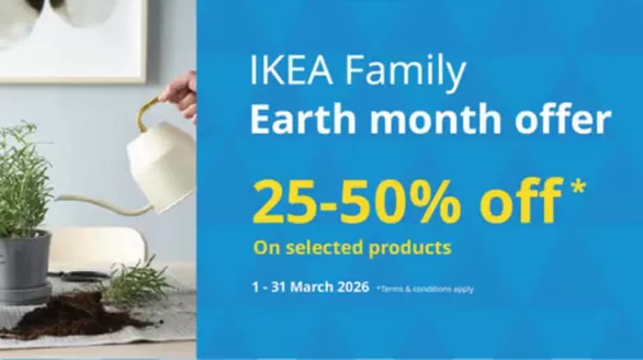 Ikea catalogue in Dalma Island | IKEA Family Earth month offer 25-50% Off | 2026-03-02T00:00:00.000Z - 2026-03-31T00:00:00.000Z
