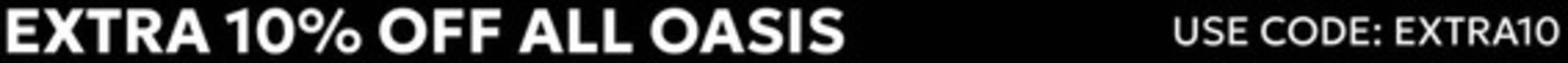Oasis catalogue in Al Ain | Extra 10% Off All Oasis | 2026-03-02T00:00:00.000Z - 2026-03-09T00:00:00.000Z