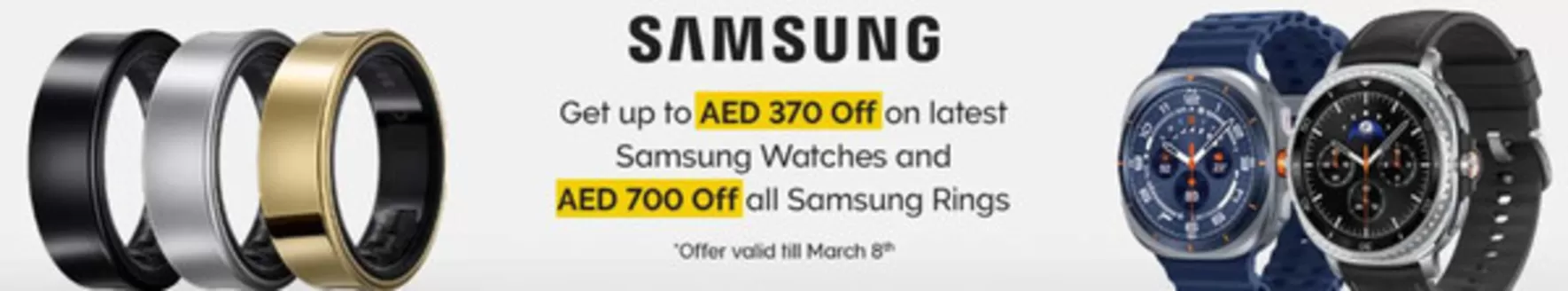 Virgin Megastore catalogue in Sharjah | Get Up To Aed 370 Off On Latest Samsung Watches And Aed 700 Off All Samsung Rings | 2026-03-06T00:00:00.000Z - 2026-03-08T00:00:00.000Z