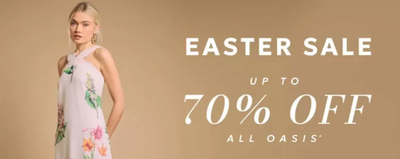 Oasis catalogue in Dubai | Easter Sale 70% Off | 2026-04-02T00:00:00.000Z - 2026-04-07T00:00:00.000Z