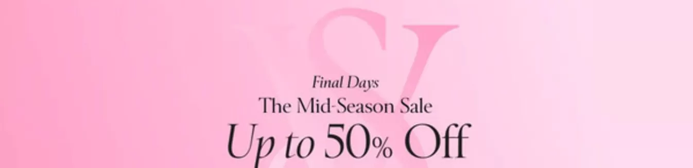 Victoria's Secret catalogue | The Mid-season Sale Up To 50% Off | 2026-04-08T00:00:00.000Z - 2026-04-12T00:00:00.000Z
