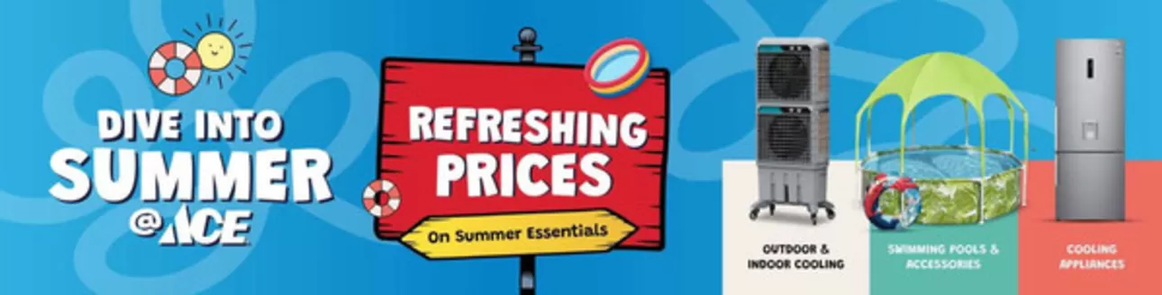 Ace catalogue in Dibba Al-Fujairah | Refreshing Prices On Summer Essentials | 2026-04-15T00:00:00.000Z - 2026-04-21T00:00:00.000Z