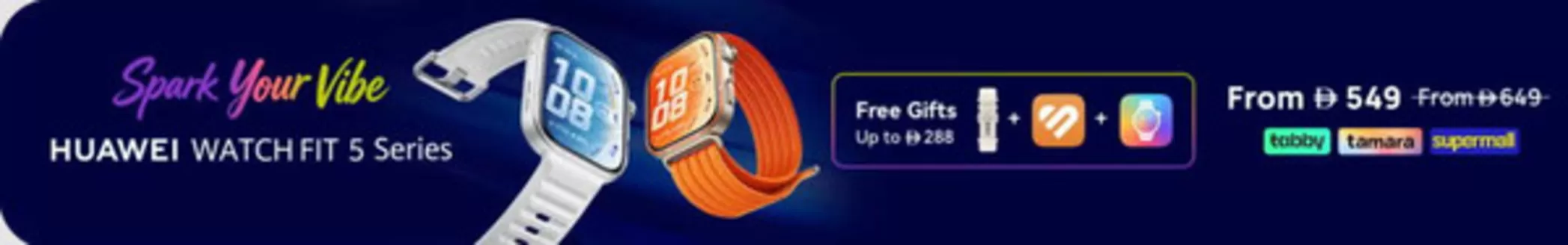 Noon catalogue in Kalba | Spark Your Vibe Huawei Watch Fit 5 Series | 2026-05-13T00:00:00.000Z - 2026-05-19T00:00:00.000Z