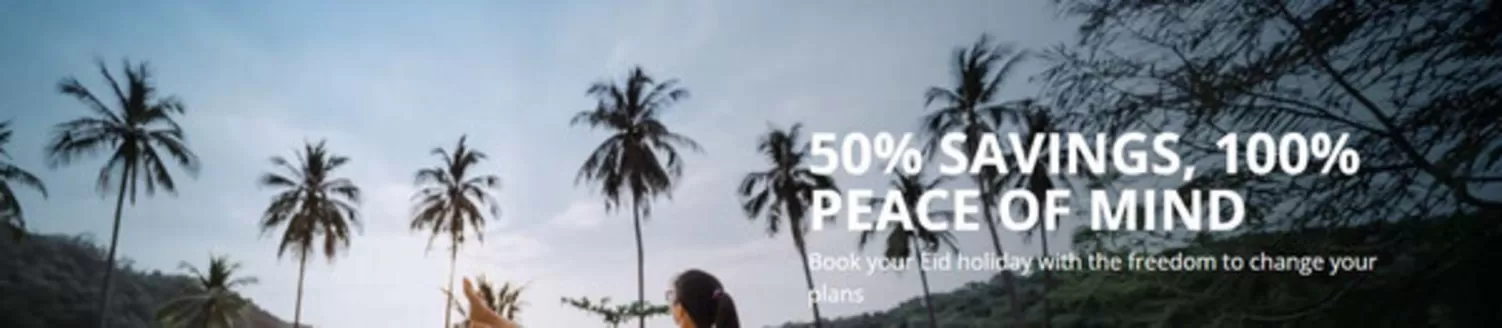 Dnata Travel catalogue | 50% Savings, 100% Peace Of Mind | 2026-05-15T00:00:00.000Z - 2026-05-24T00:00:00.000Z