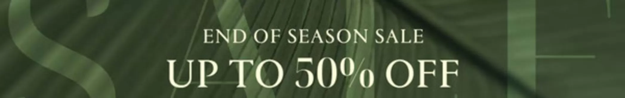 Ounass catalogue | End Of Season 50% Off | 2026-05-19T00:00:00.000Z - 2026-05-25T00:00:00.000Z