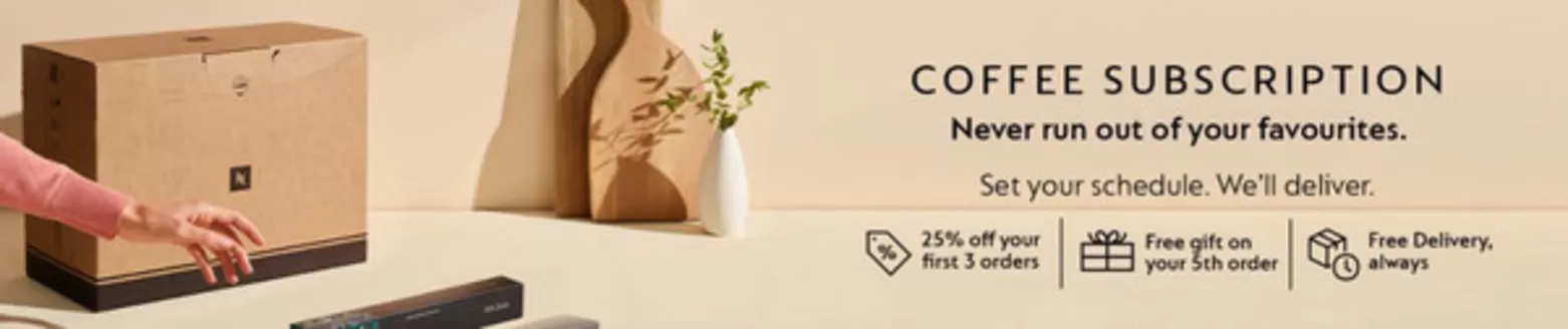 Nespresso catalogue in Sharjah | Coffee Subscription Never Run Out Of Your Favourites. | 2026-05-20T00:00:00.000Z - 2026-05-26T00:00:00.000Z