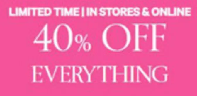 Victoria's Secret catalogue | 40% Off Everything | 2026-05-20T00:00:00.000Z - 2026-05-26T00:00:00.000Z