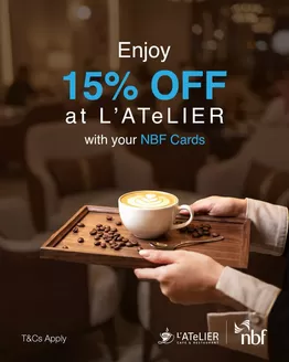 National Bank of Fujairah catalogue | Enjoy 15% Off At L'atelier With Your Nbf Cards | 2026-06-01T00:00:00.000Z - 2026-06-19T00:00:00.000Z