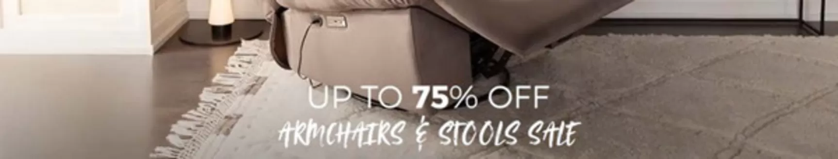The One catalogue | Up To 75% Off Armchairs & Stools Sale | 2026-06-19T00:00:00.000Z - 2026-06-28T00:00:00.000Z