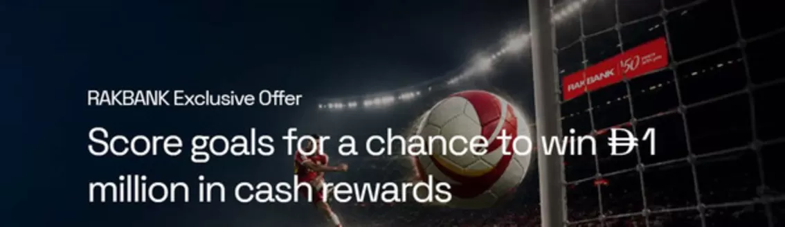 Rakbank catalogue | RAKBANK Exclusive Offer | 2026-07-01T00:00:00.000Z - 2026-07-19T00:00:00.000Z