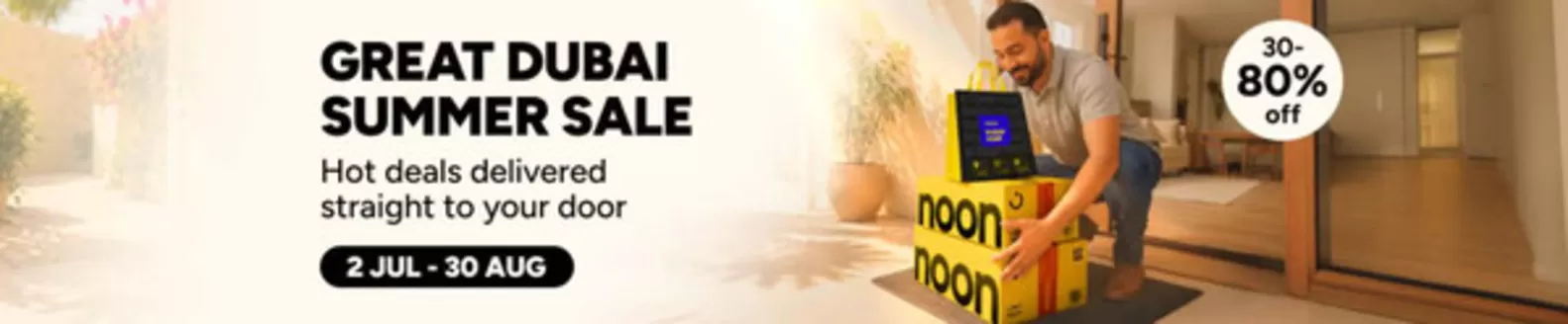 Noon catalogue in Sharjah | Great Dubai Summer Sale 30-80% Off | 2026-07-03T00:00:00.000Z - 2026-08-30T00:00:00.000Z