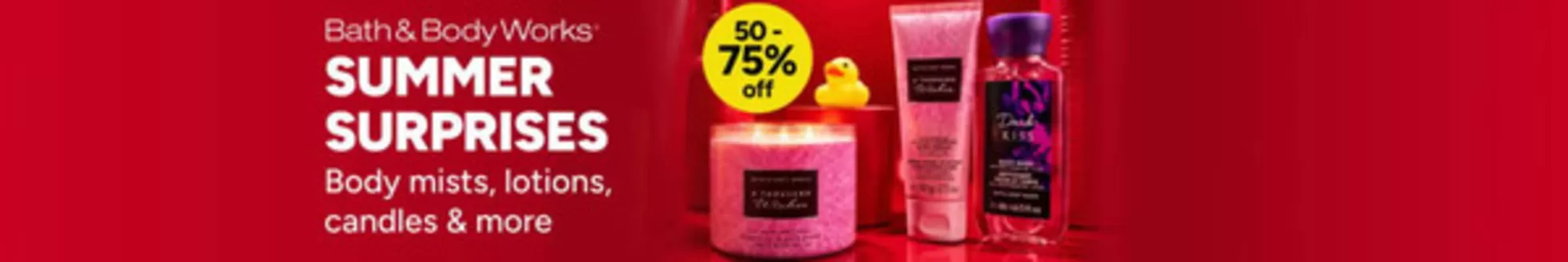 Noon catalogue in Abu Dhabi | Bath & Body Works Summer Surprises 50-75% Off | 2026-07-03T00:00:00.000Z - 2026-07-13T00:00:00.000Z
