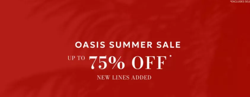 Oasis catalogue in Sharjah | Oasis Summer Sale * Up To 75% Off | 2026-07-06T00:00:00.000Z - 2026-07-10T00:00:00.000Z