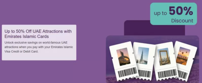 Emirates Islamic catalogue in Mussafah | Up To 50% Off UAE Attractions With Emirates Islamic Cards | 2026-07-09T00:00:00.000Z - 2027-02-28T00:00:00.000Z
