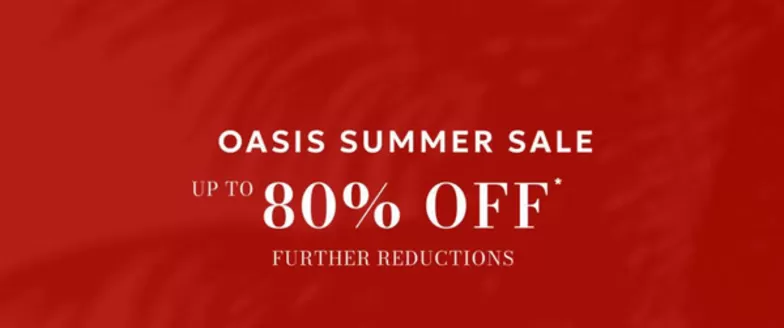 Oasis catalogue | Oasis Summer Sale Up To 80% Off | 2026-07-16T00:00:00.000Z - 2026-07-21T00:00:00.000Z