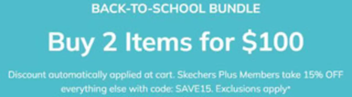 Skechers catalogue | Back-to-school Bundle Buy 2 Items For $100 | 2026-07-29T00:00:00.000Z - 2026-08-05T00:00:00.000Z