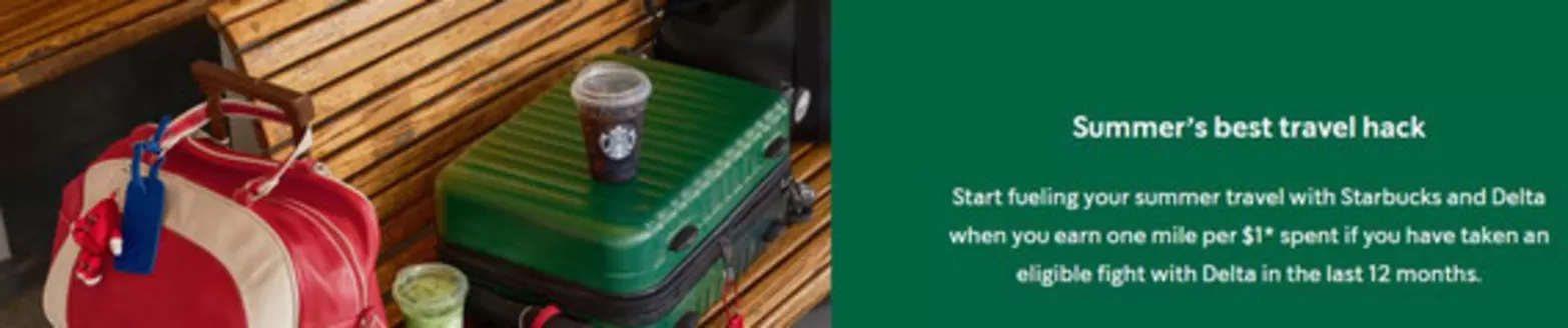 Starbuck's catalogue in Dubai | Summer’s Best Travel Hack | 2026-08-10T00:00:00.000Z - 2026-08-31T00:00:00.000Z