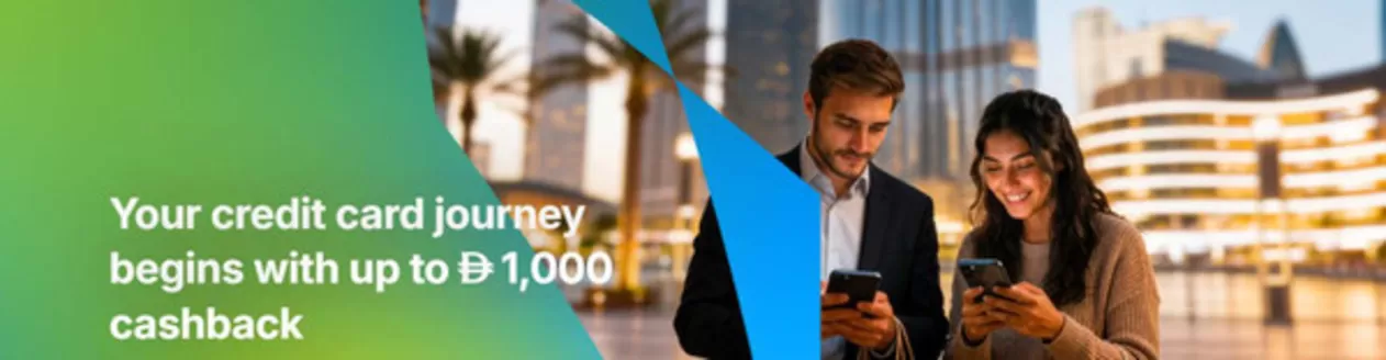 Commercial Bank of Dubai catalogue in Fujairah | Your Credit Card Journey Begins With Up To 1,000 Cashback | 2026-08-10T00:00:00.000Z - 2026-09-05T00:00:00.000Z