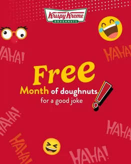 Krispy Kreme catalogue | Free Month Of Doughnuts For A Good Joke? | 2026-08-17T00:00:00.000Z - 2026-08-31T00:00:00.000Z