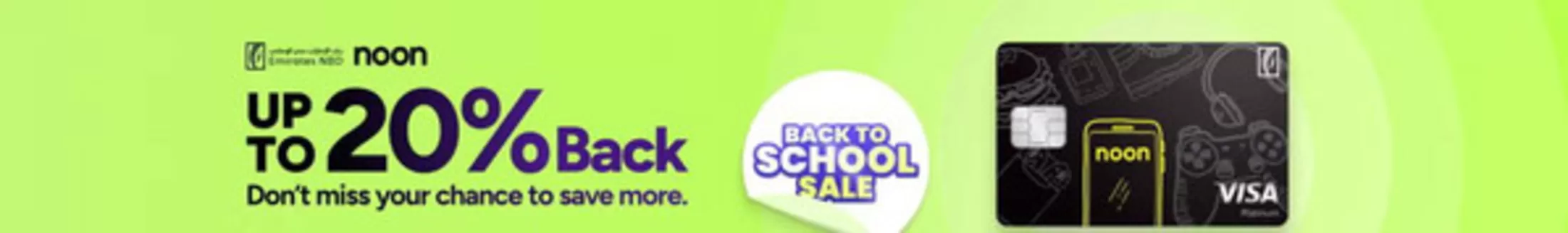 Noon catalogue | Up To 20% Back | 2026-08-18T00:00:00.000Z - 2026-08-24T00:00:00.000Z