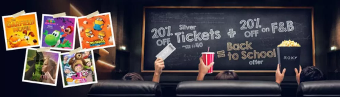 Roxy Cinemas catalogue in Al Bataeh | Back To School Offer | 2026-08-20T00:00:00.000Z - 2026-09-07T00:00:00.000Z