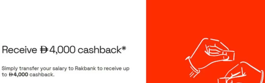 Rakbank catalogue in Dibba Al-Hisn | Receive Drh 4,000 Cashback | 2026-09-16T00:00:00.000Z - 2026-09-30T00:00:00.000Z