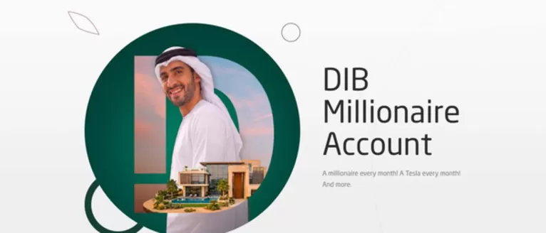 Dubai Islamic Bank catalogue in Al Ain | DIB Millionaire Account | 2026-09-21T00:00:00.000Z - 2026-11-26T00:00:00.000Z