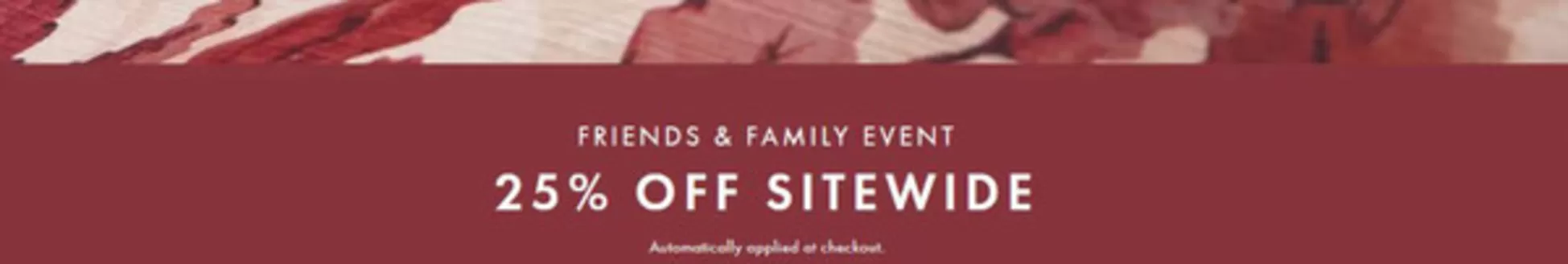 Ted Baker catalogue in Sharjah | Friends & Family Event 25% Off Sitewide | 2026-09-25T00:00:00.000Z - 2026-09-30T00:00:00.000Z