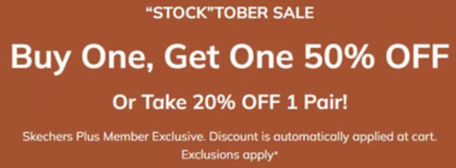 Skechers catalogue | “STOCK”TOBER SALE Buy One, Get One 50% Off | 2026-10-05T00:00:00.000Z - 2026-10-11T00:00:00.000Z