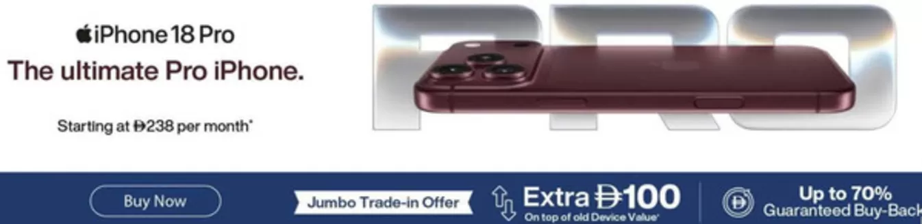Jumbo catalogue in Umm al-Quwain | iPhone 18 Pro The Ultimate Pro iPhone. Starting At 238 Per Month* | 2026-10-05T00:00:00.000Z - 2026-10-16T00:00:00.000Z