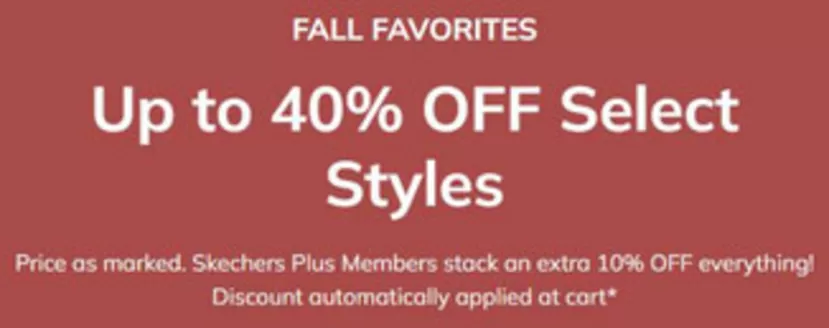 Skechers catalogue in Fujairah | Fall Favorites Up To 40% Off Select | 2026-10-08T00:00:00.000Z - 2026-10-11T00:00:00.000Z