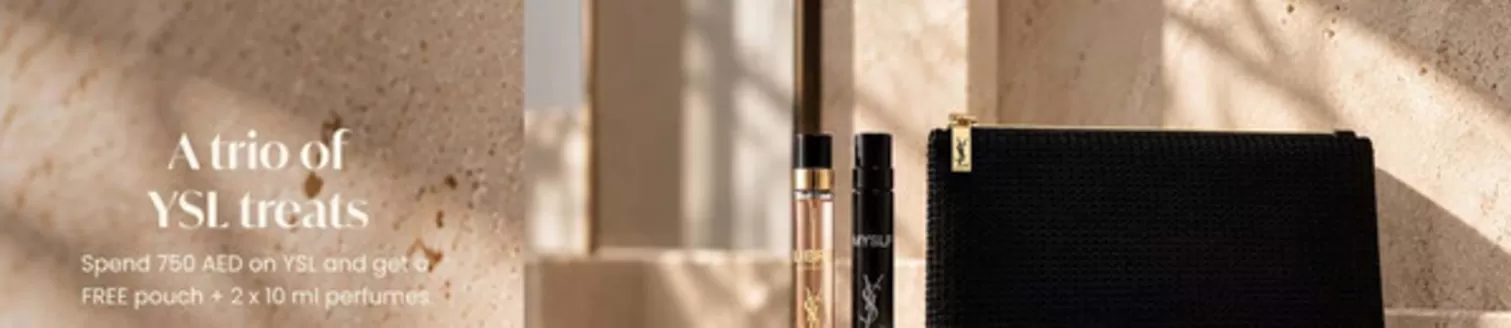 Faces catalogue in Dibba Al-Fujairah | Spend 750 AED on YSL and get a FREE pouch + 2 x 10 ml perfumes. | 2026-10-09T00:00:00.000Z - 2026-10-14T00:00:00.000Z