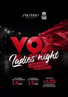 Vox Cinemas catalogue in Mussafah | Ladies' Night Good Girls Bad Secrets | 2026-10-14T00:00:00.000Z - 2026-10-15T00:00:00.000Z