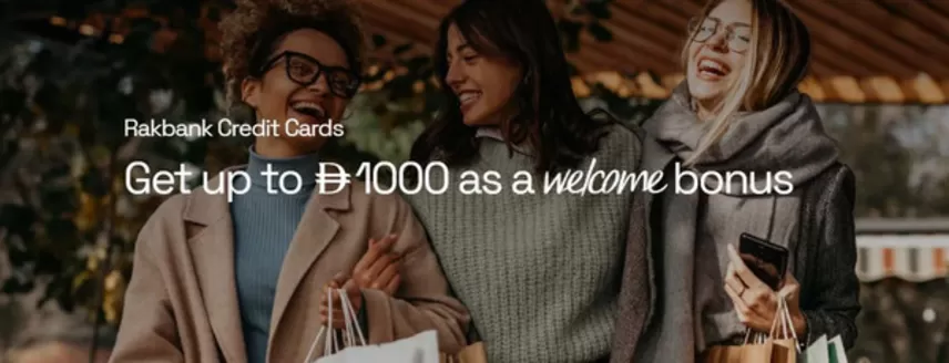 Rakbank catalogue in Mussafah | Enjoy A Welcome Bonus Of Up To 1000, Plus Cashback, Lifestyle, And Travel Privileges. | 2026-10-14T00:00:00.000Z - 2026-10-31T00:00:00.000Z