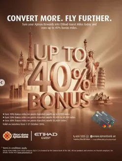 Ajman Bank catalogue in Mussafah | Turn Your Ajman Rewards Into Etihad Guest Miles And Earn Up To 40% Bonus Miles! | 2026-10-14T00:00:00.000Z - 2026-10-31T00:00:00.000Z