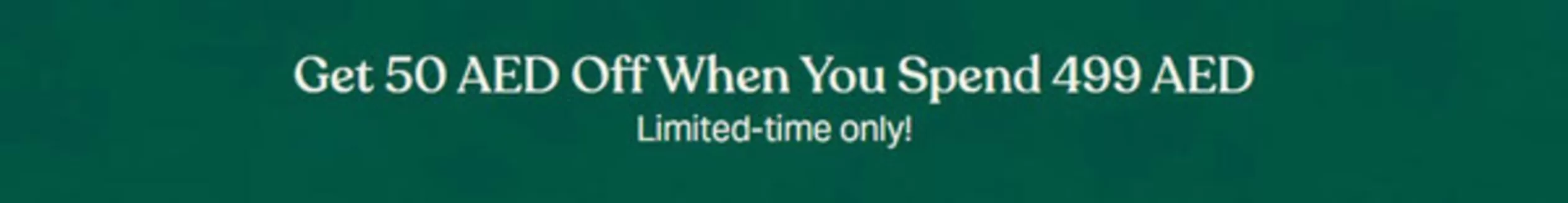 The Body Shop catalogue | Get 50 AED Off When You Spend 499 AED | 2026-10-15T00:00:00.000Z - 2026-10-22T00:00:00.000Z