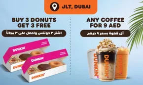 Dunkin Donuts catalogue in Dubai | Buy 3 Dounts Get 3 Free Any Coffee For 9 AED | 2025-09-02T00:00:00.000Z - 2025-09-04T00:00:00.000Z